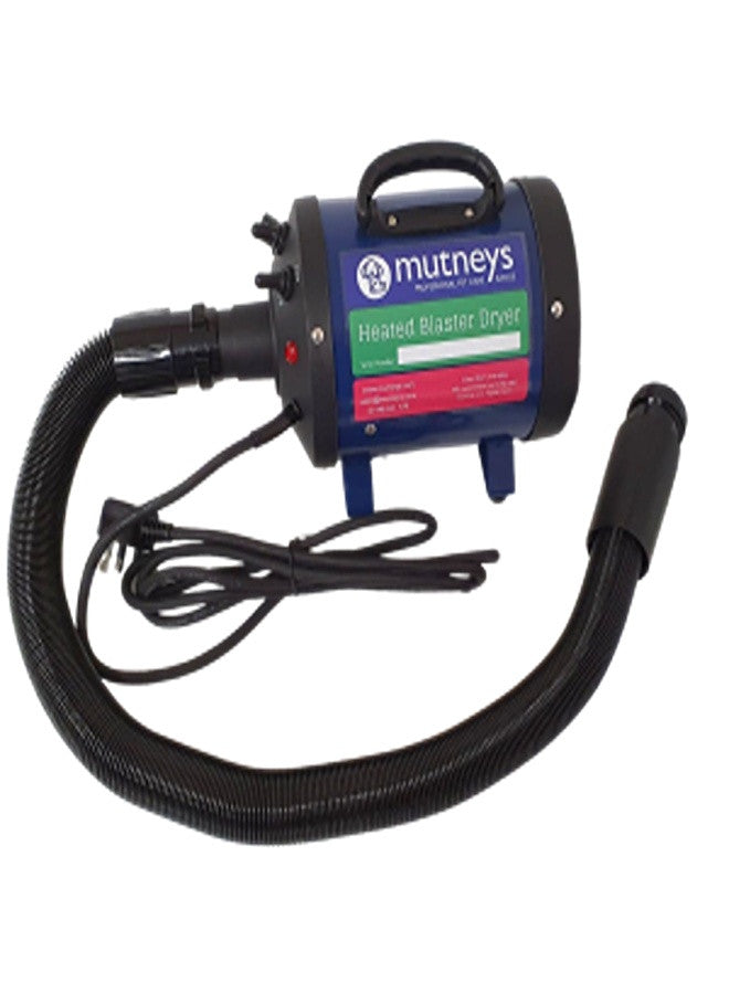 Mutneys Heated Blaster